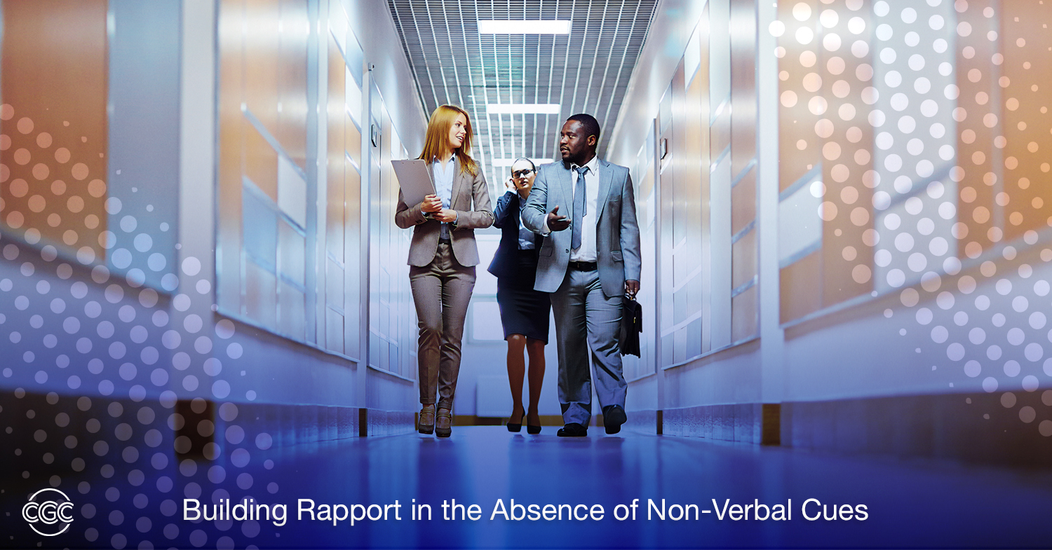Building Rapport in the Absence of Non-Verbal Cues