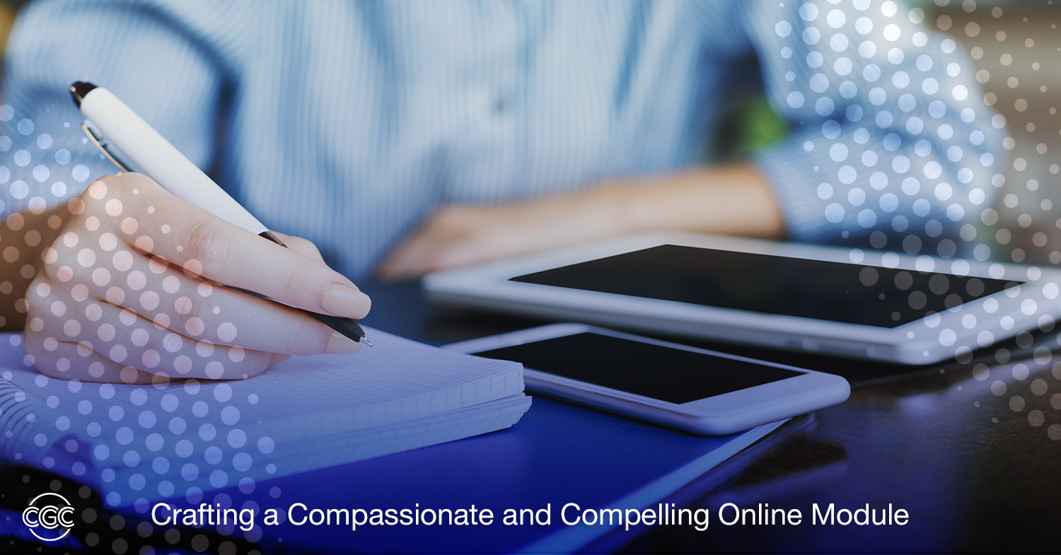 Crafting a Compassionate and Compelling Online Module