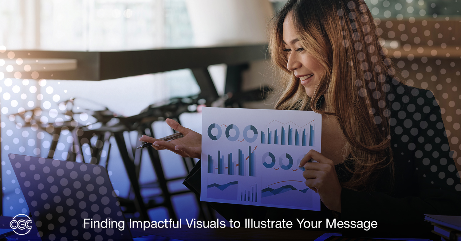 Finding Impactful Visuals to Illustrate Your Message